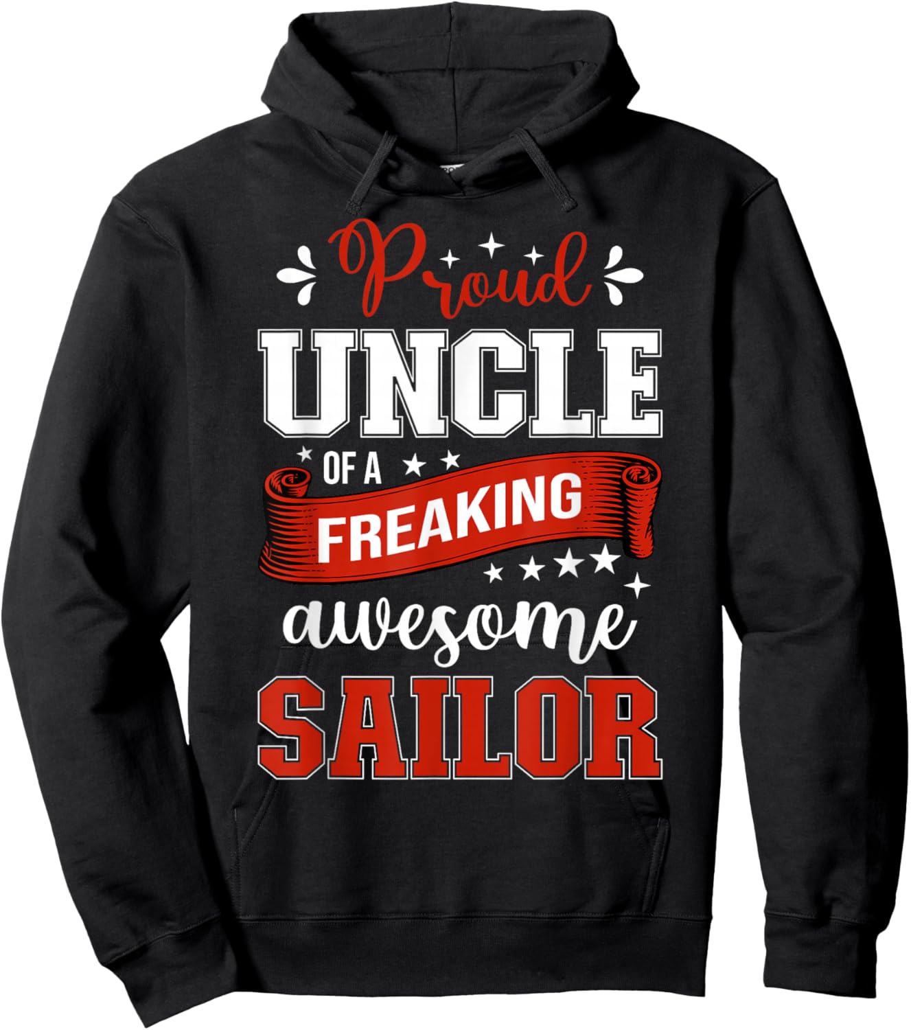 proud Uncle of a freaking awesome Sailor Hoodie - Hoodie | Black
