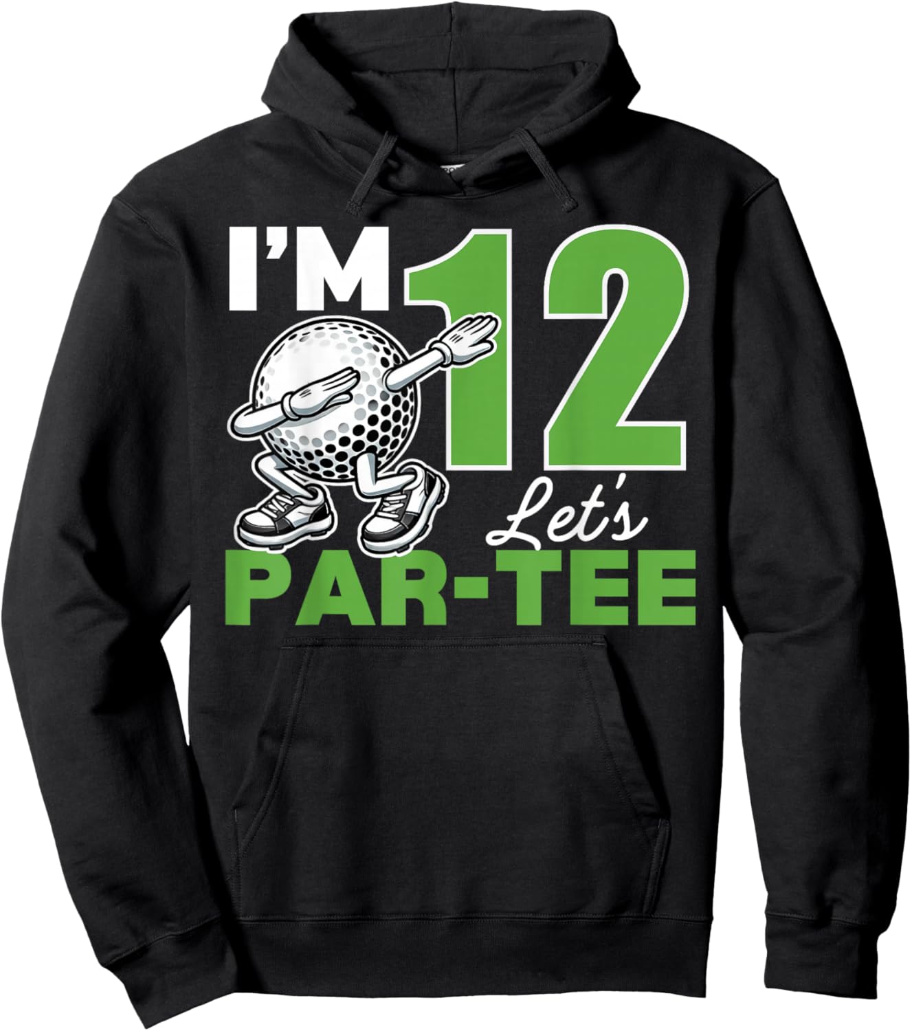 I'm 12 Let's Par 12th Years Old Golf Party Birthday Kids Hoodie - Hoodie | Black