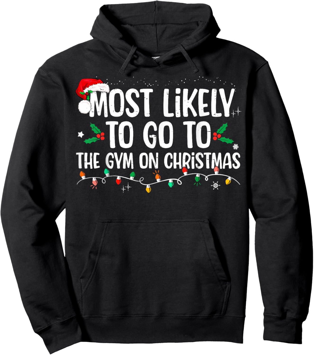 Most Likely To Go To The Gym On Christmas Family Matching Hoodie - Hoodie | Black