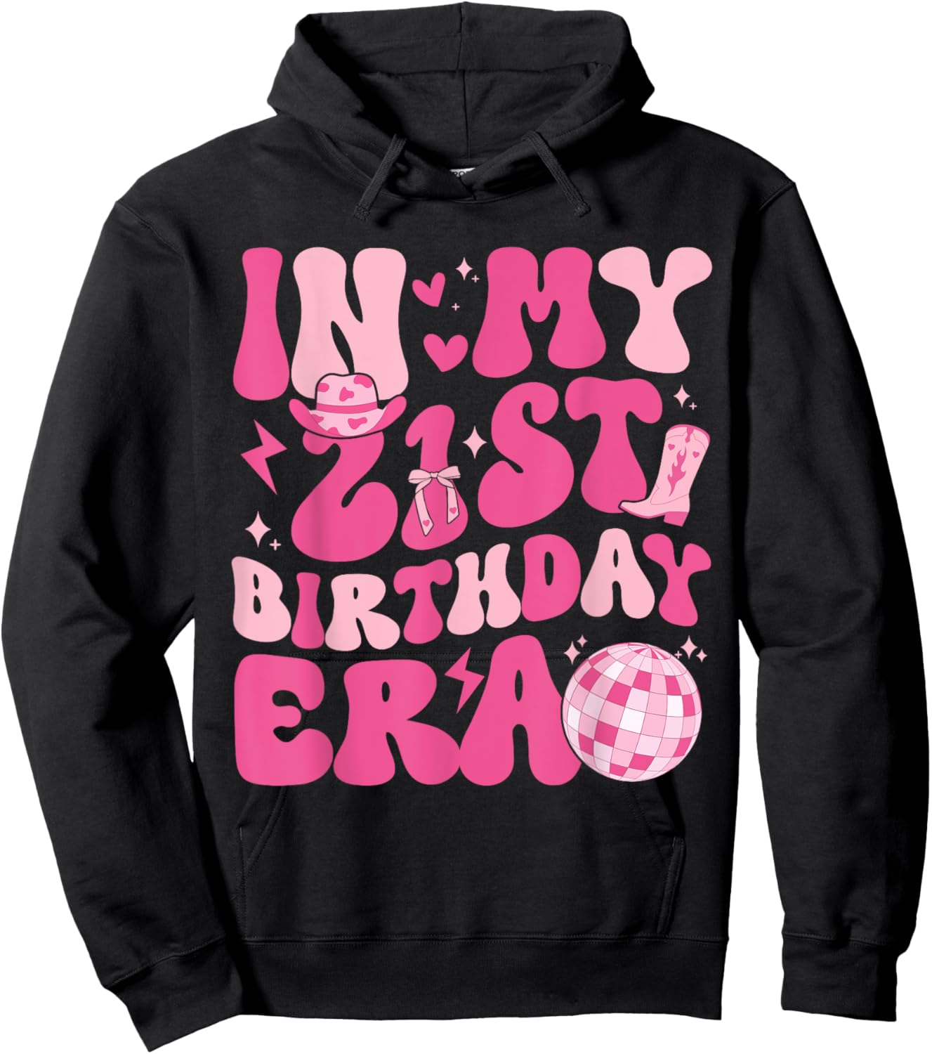 In My 21st Birthday Era Groovy Disco 21 Year Old Birthday Hoodie - Hoodie | Black