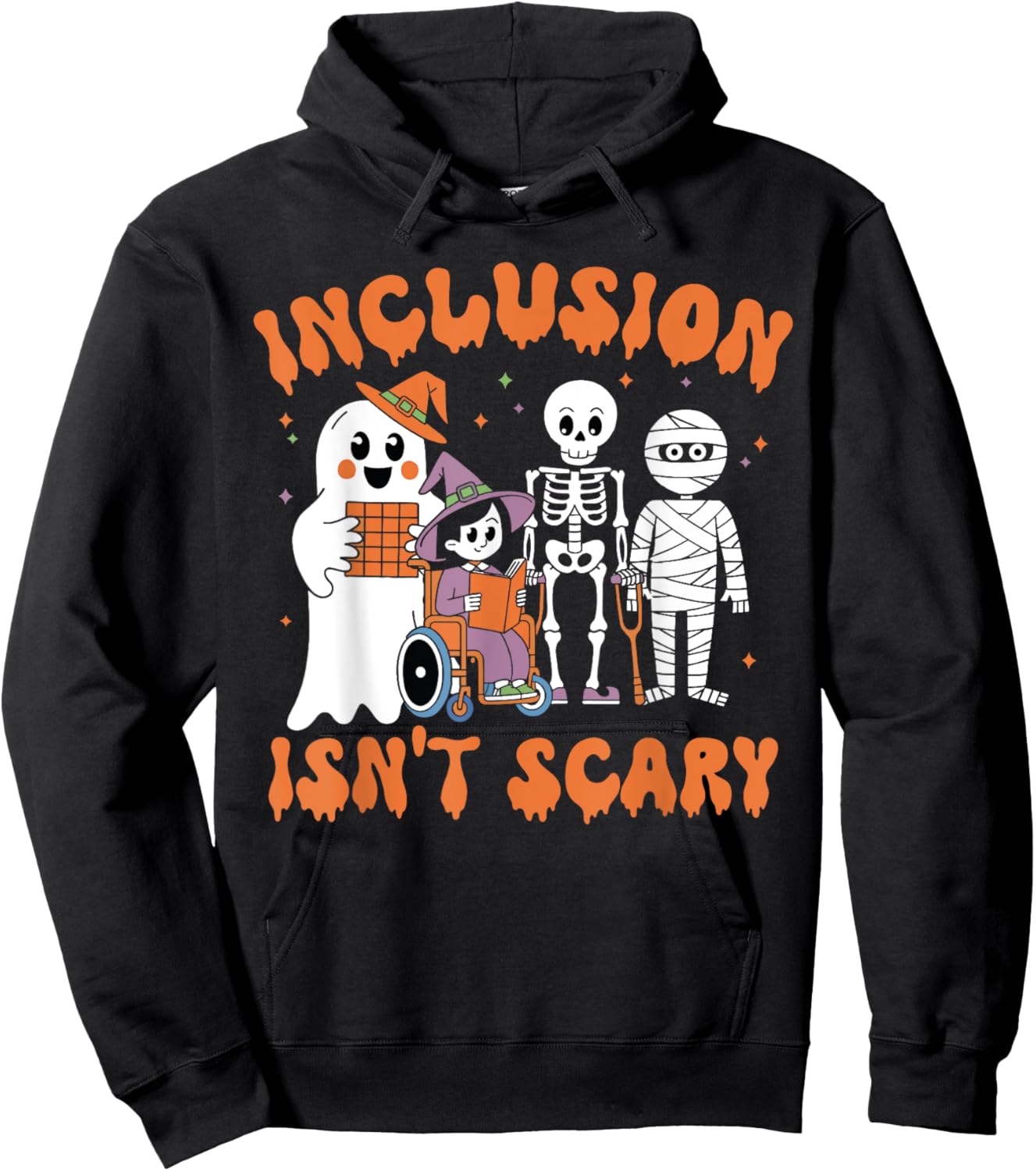 Inclusion Isn't Scary Teacher Skeleton Ghost Mummy Halloween Hoodie - Hoodie | Black
