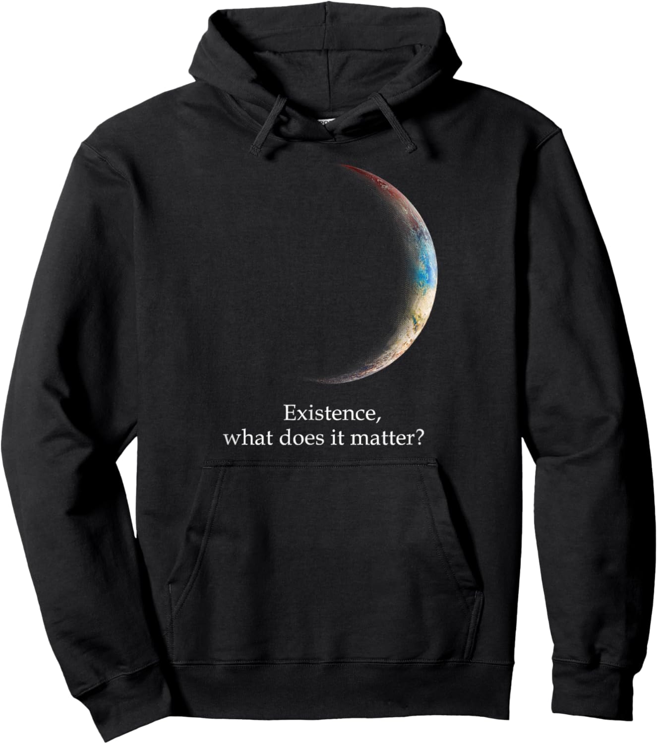 Existence What Does It Matter, Astronomy Physics Hoodie - Hoodie | Black