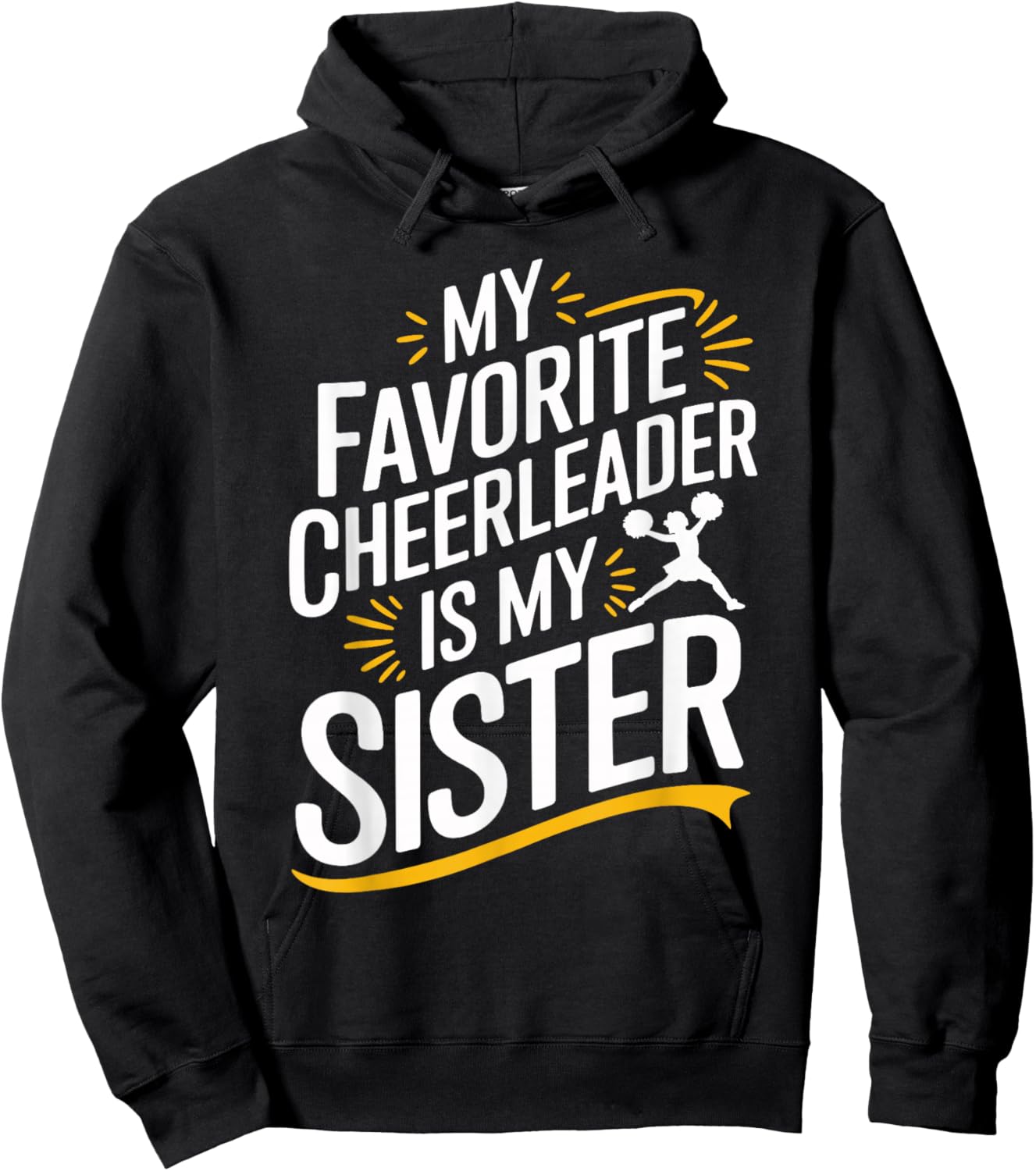 My Favorite Cheerleader Is My Sister Cheer Sister Graphic Hoodie - Hoodie | Black