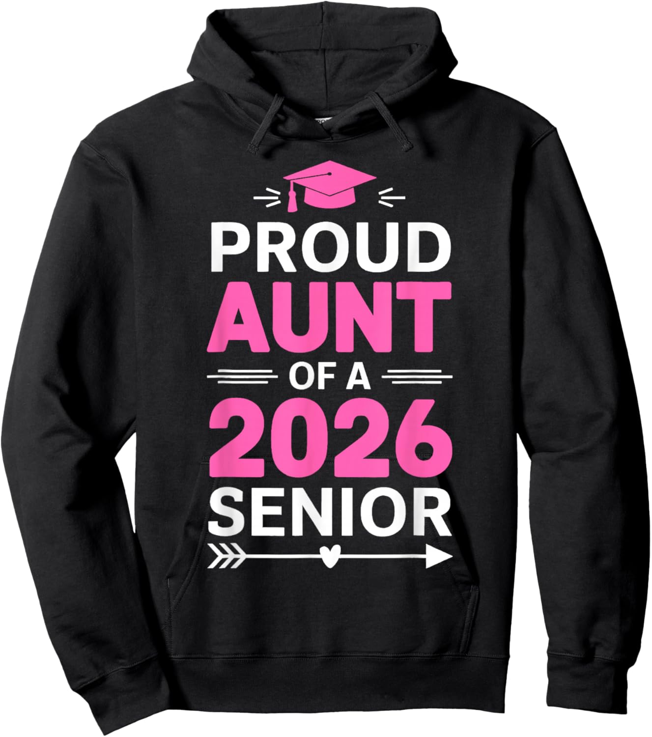 Proud Aunt Of A 2026 Senior Auntie Class Of 2026 Aunt Hoodie - Hoodie | Black