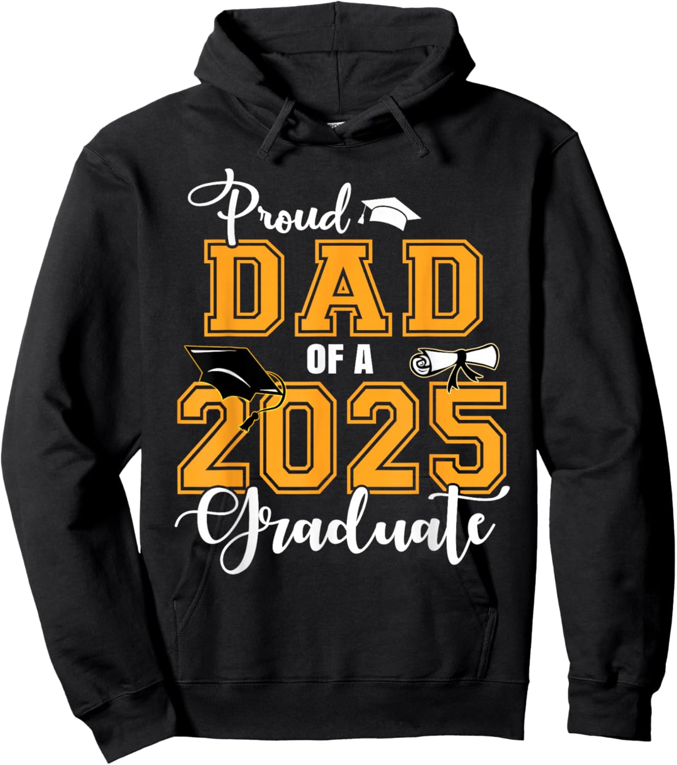 Proud Dad Of A 2025 Graduate Class Of 2025 Graduation Hoodie - Hoodie | Black