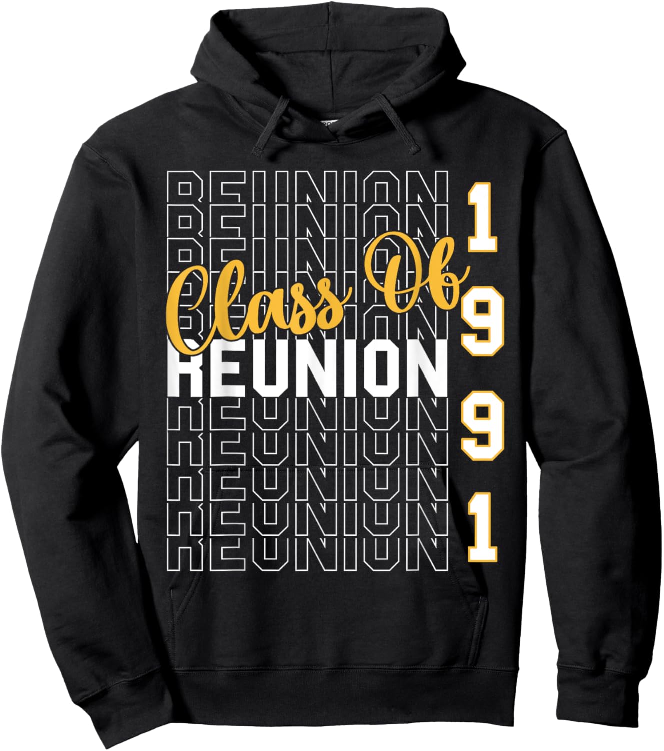 Class Of 1991 Reunion - Class Of 91 Highschool Reunion Hoodie - Hoodie | Black