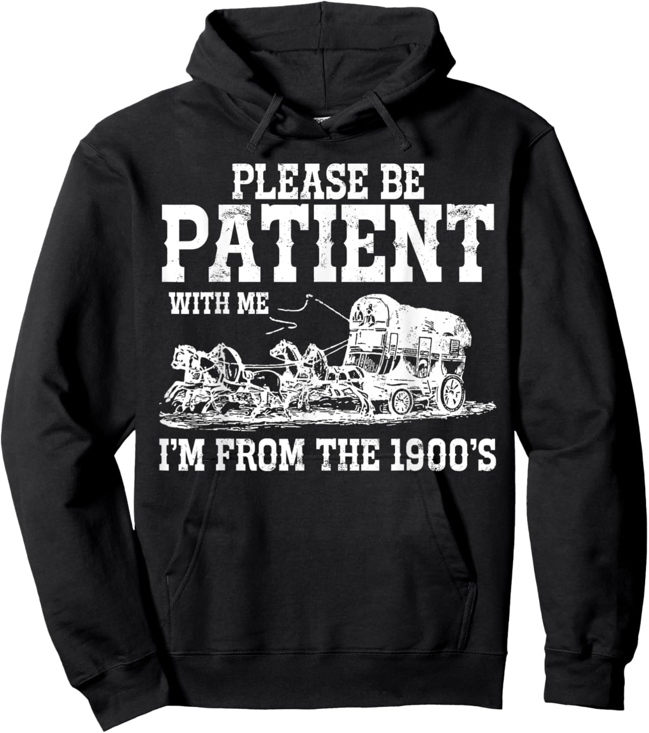 1900s Meme, Funny Saying, Im From the 1900s, I'm From Hoodie - Hoodie | Black