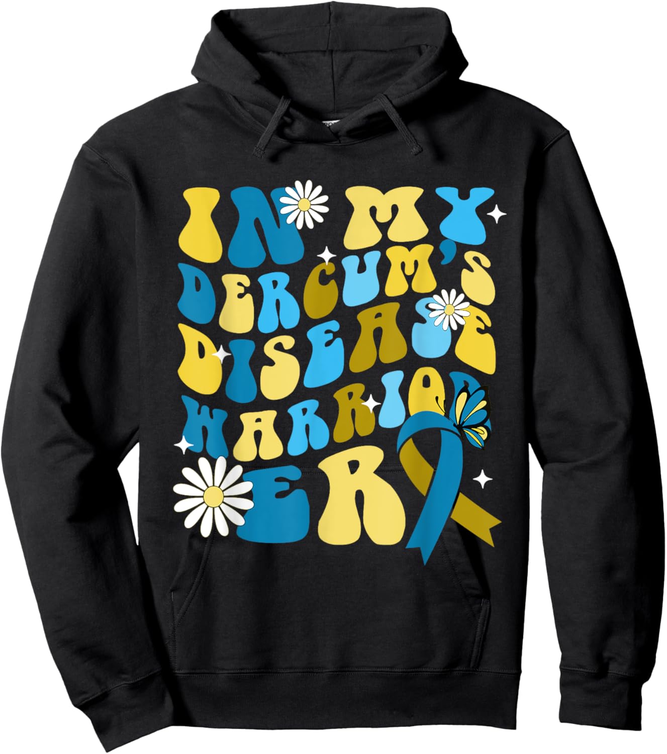 In My Dercum's Disease Warrior Era Dercums Disease Awareness Hoodie - Hoodie | Black