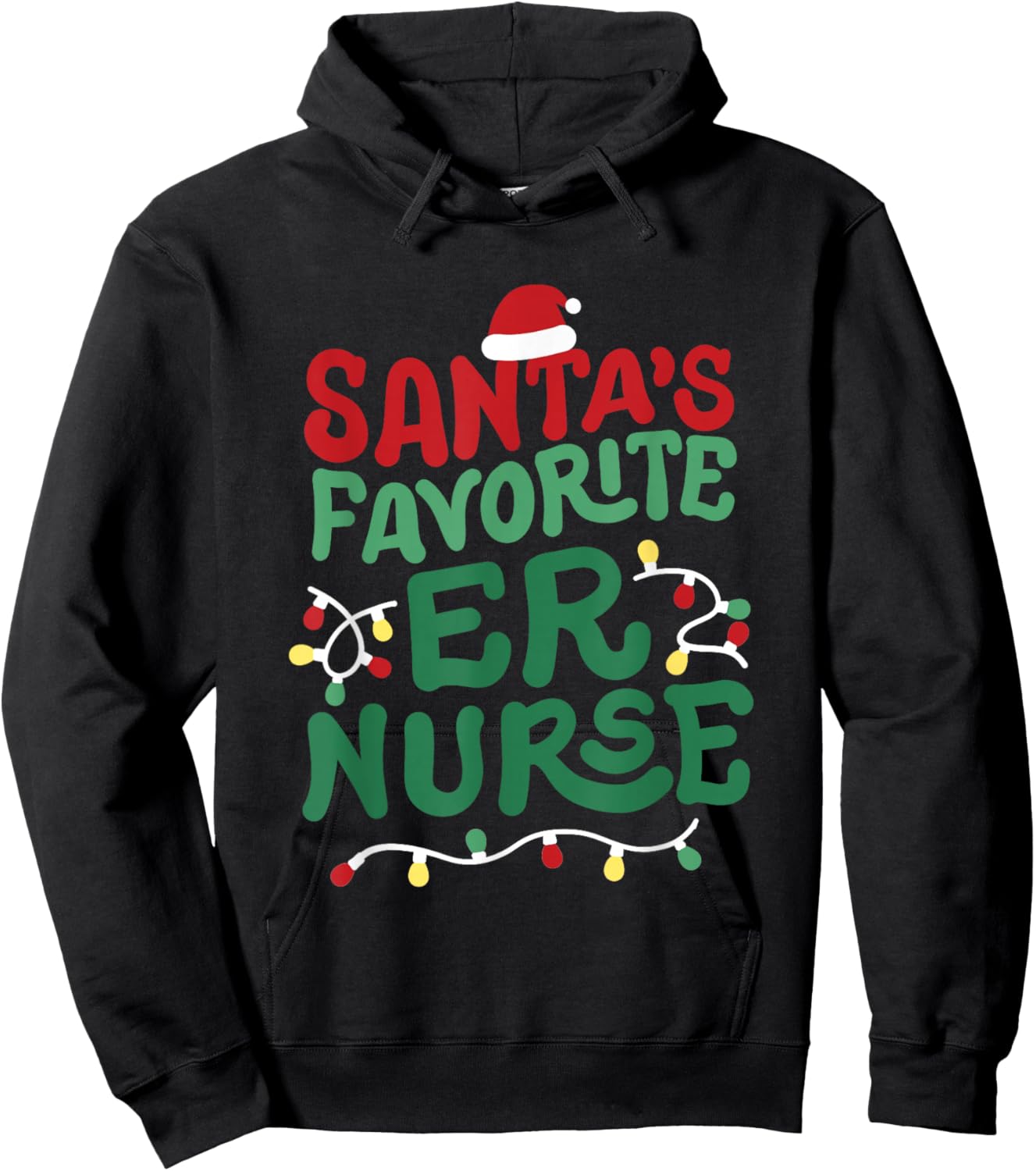Santas Favorite ER Nurse Christmas RN Nursing Men Women Hoodie - Hoodie | Black
