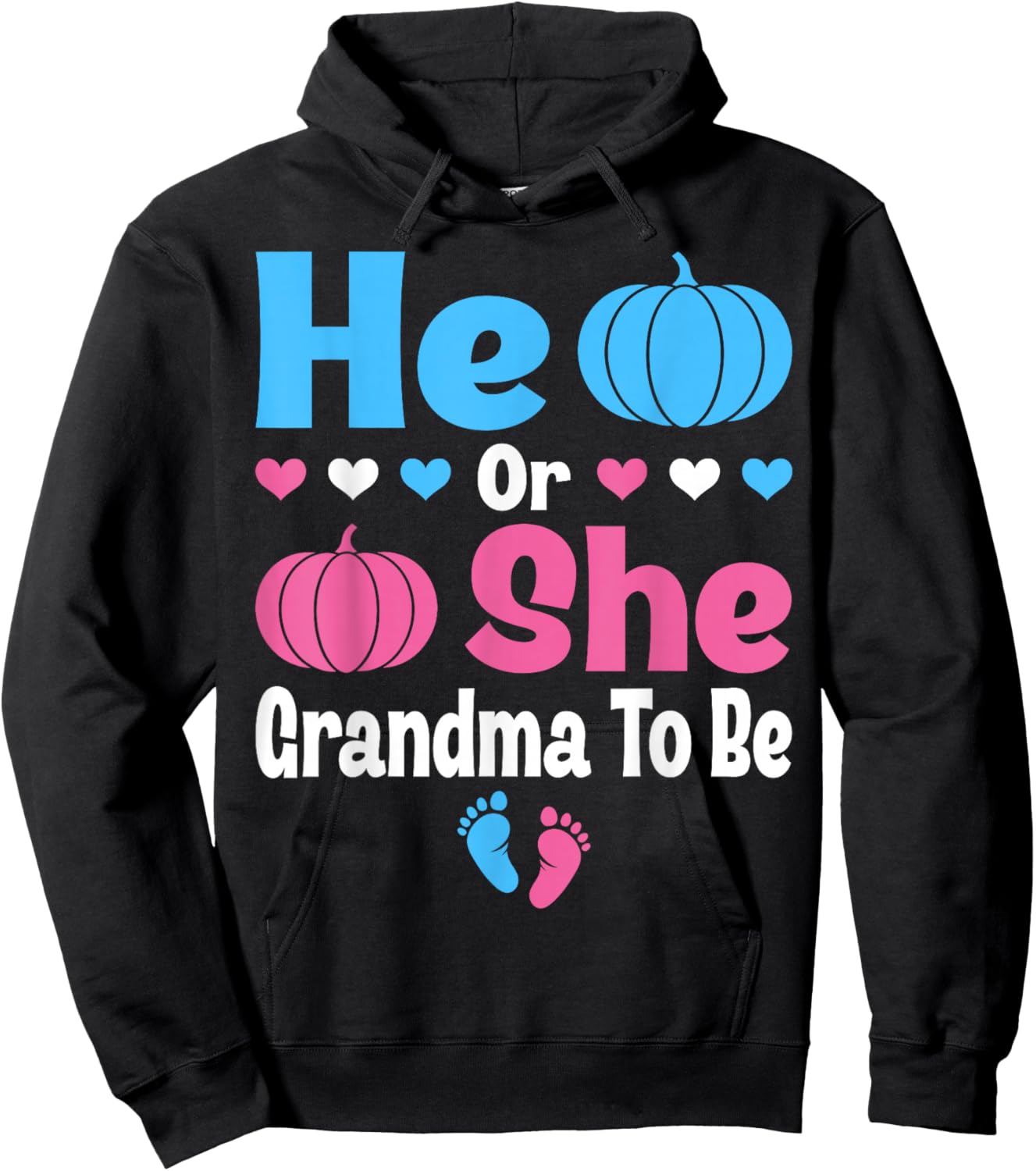 He Or She Grandma To Be Pumpkin Baby Gender Reveal Halloween Hoodie - Hoodie | Black
