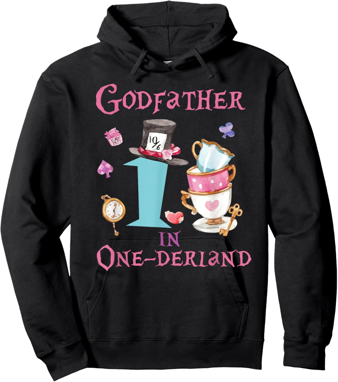 Godfather In Onderland 1st Birthday Girl Family Tea Party Hoodie - Hoodie | Black