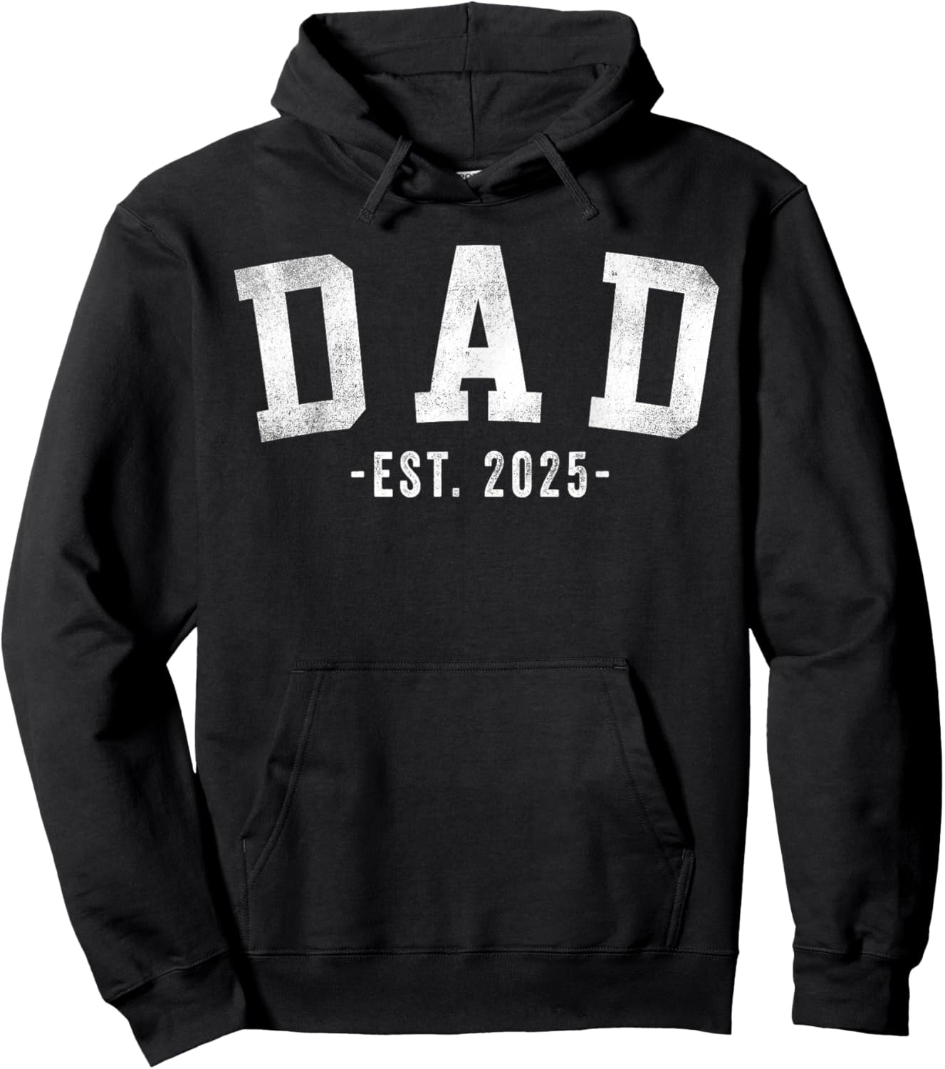 Dad 2025 Dad To Be New Dad Gifts Classic Bold Font Hoodie - Hoodie | Black