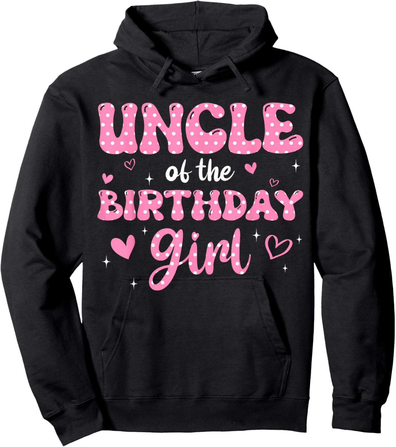 Uncle Of The Birthday Pink Girl Matching Family Hoodie - Hoodie | Black