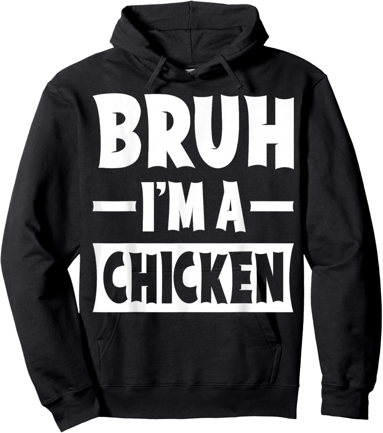 Bruh I'm A Chicken Funny Lazy Halloween Costume Party Hoodie - Hoodie | Black