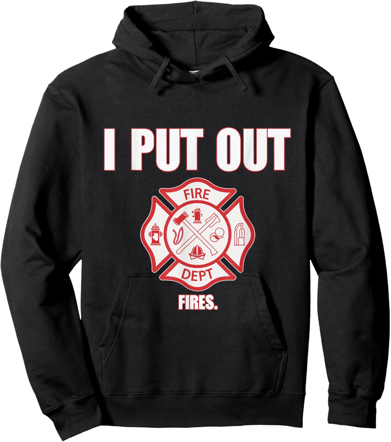 I Put Out Fires Firefighter Fire Dept Fireman Firefighters Hoodie - Hoodie | Black