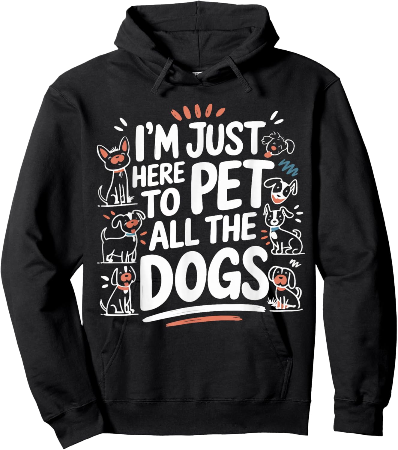 Here To Pet All the Dogs Funny Puppy Love for Dog Lovers Hoodie - Hoodie | Black