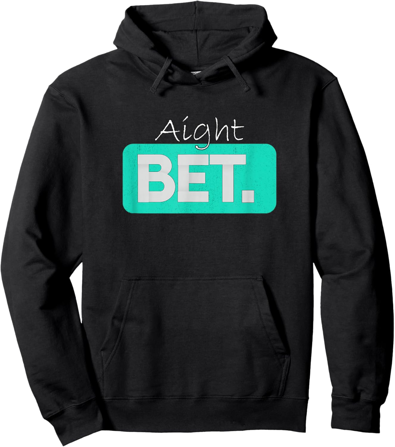 Teal Aqua Aight BET. Teal Aqua Graphic Hoodie - Hoodie | Black