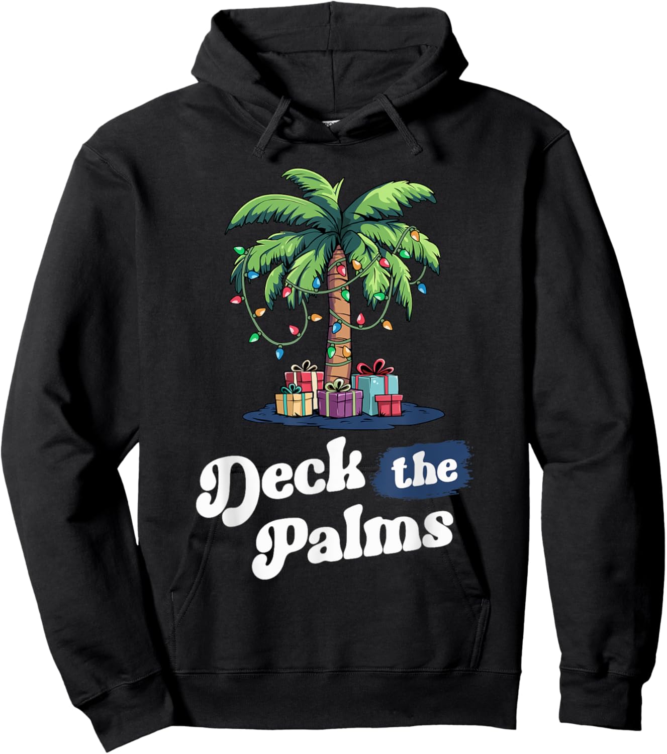 Deck The Palms Florida Hawaii Tropical Christmas Palm Tree Hoodie - Hoodie | Black