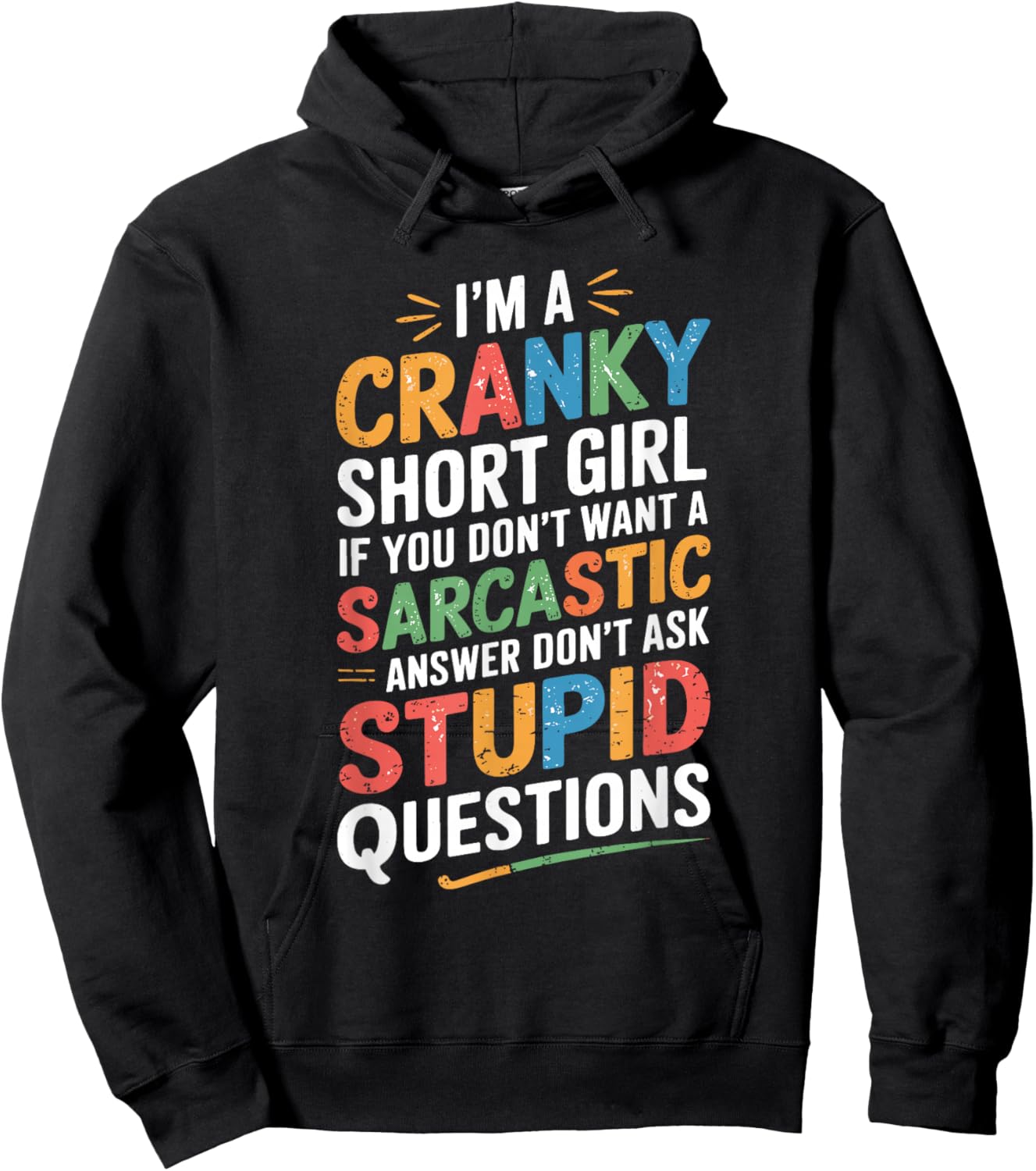 I'm A Cranky Short Girl Hoodie - Hoodie | Black