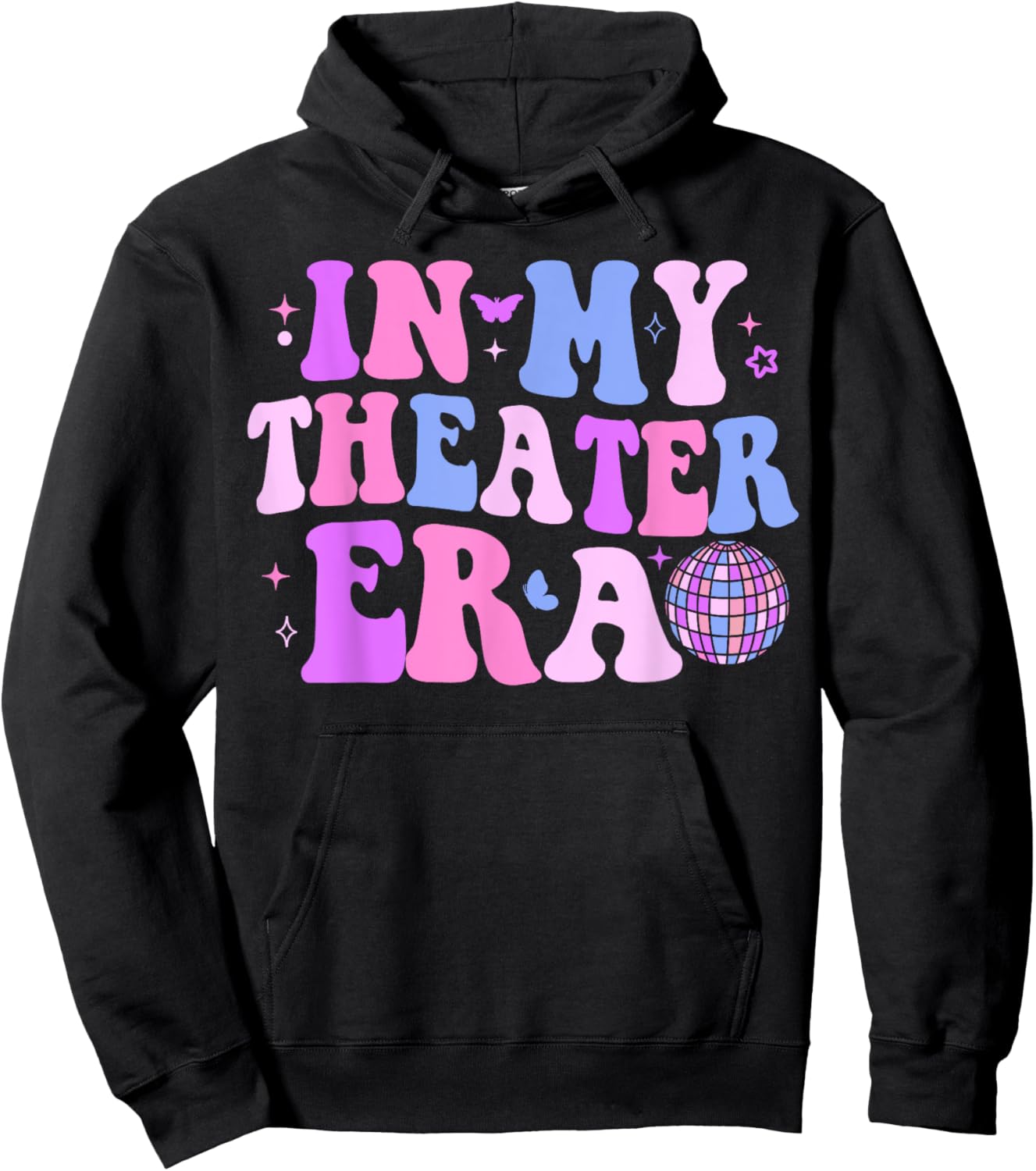 Groovy In My Theater Era Theater Lover Acting Teacher Girl Hoodie - Hoodie | Black