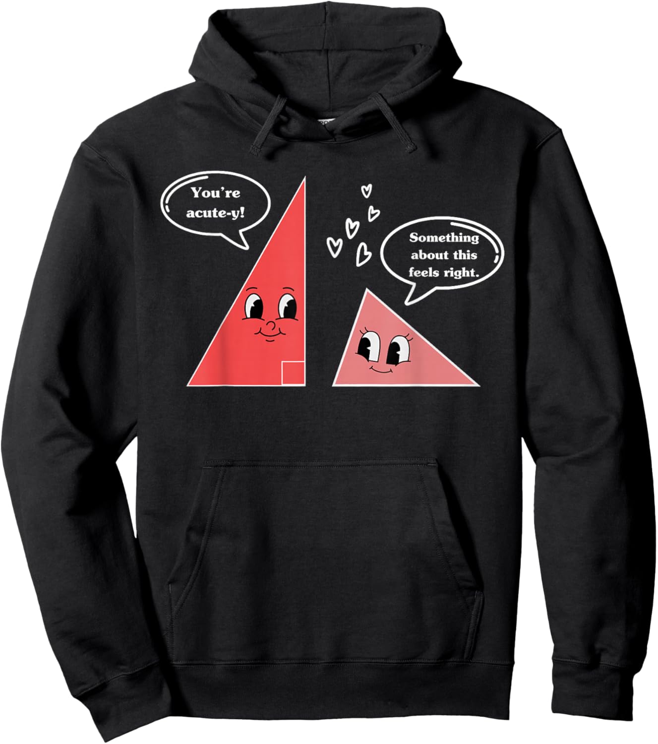 Valentine Cute Triangle Math Joke Mathematician Math Teacher Hoodie - Hoodie | Black