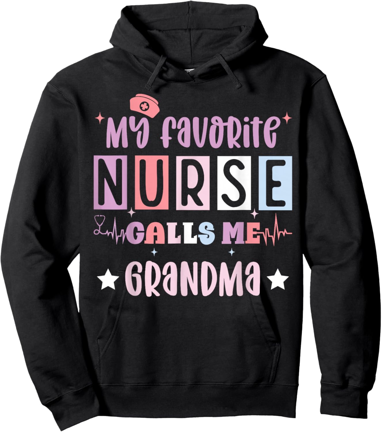 My favorite nurse calls me grandma funny registered nurse Hoodie - Hoodie | Black