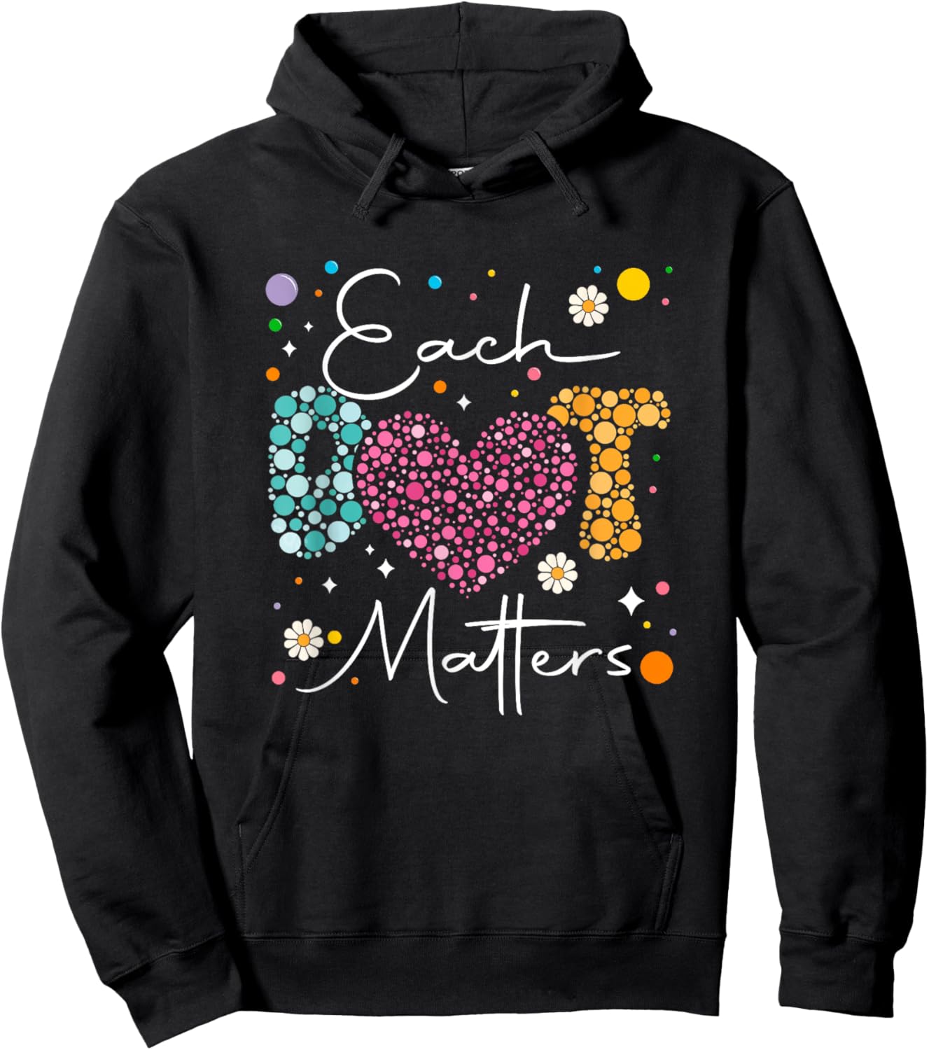 Each Dot Matters Polka Dot Lover Happy Dot Day Kids Family Hoodie - Hoodie | Black