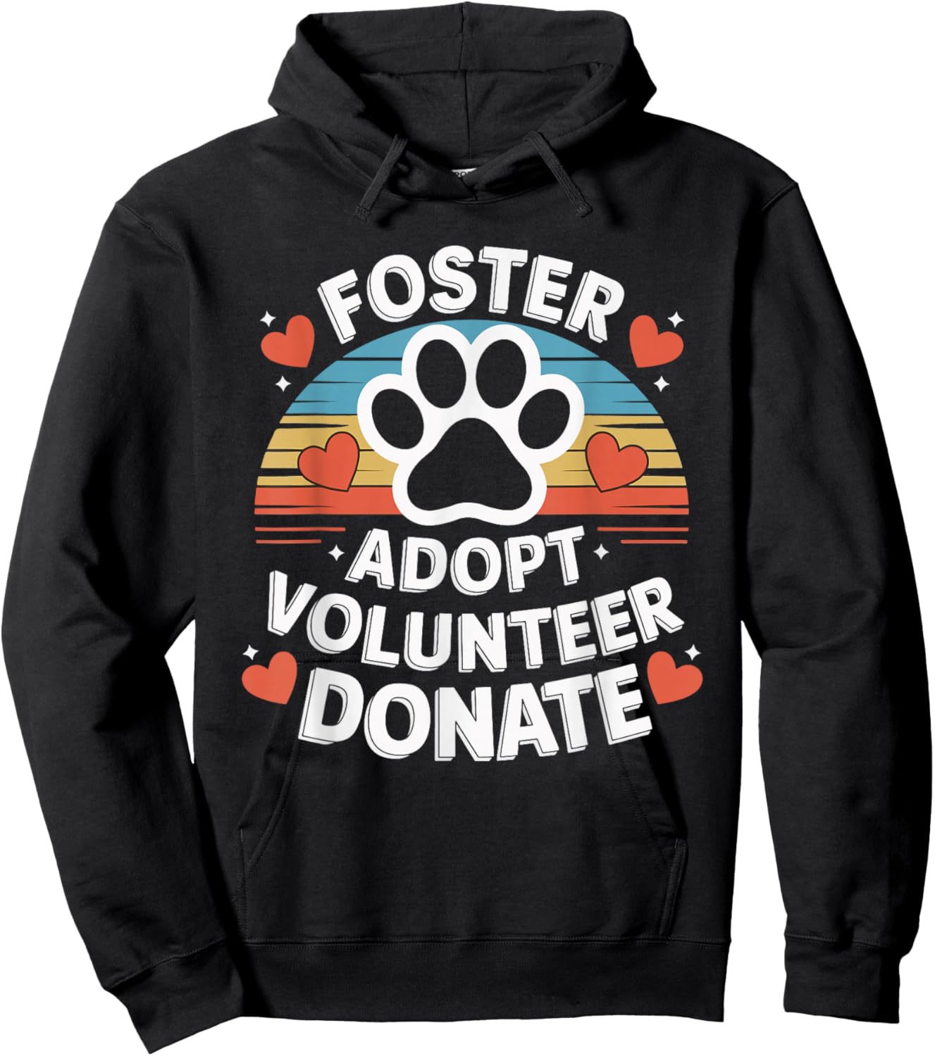 Animal Shelter Animal Rescue Dog Rescue Adoption Foster Adopt Volunteer Donate - -Adults, Black, Small Hoodie - Hoodie | Black