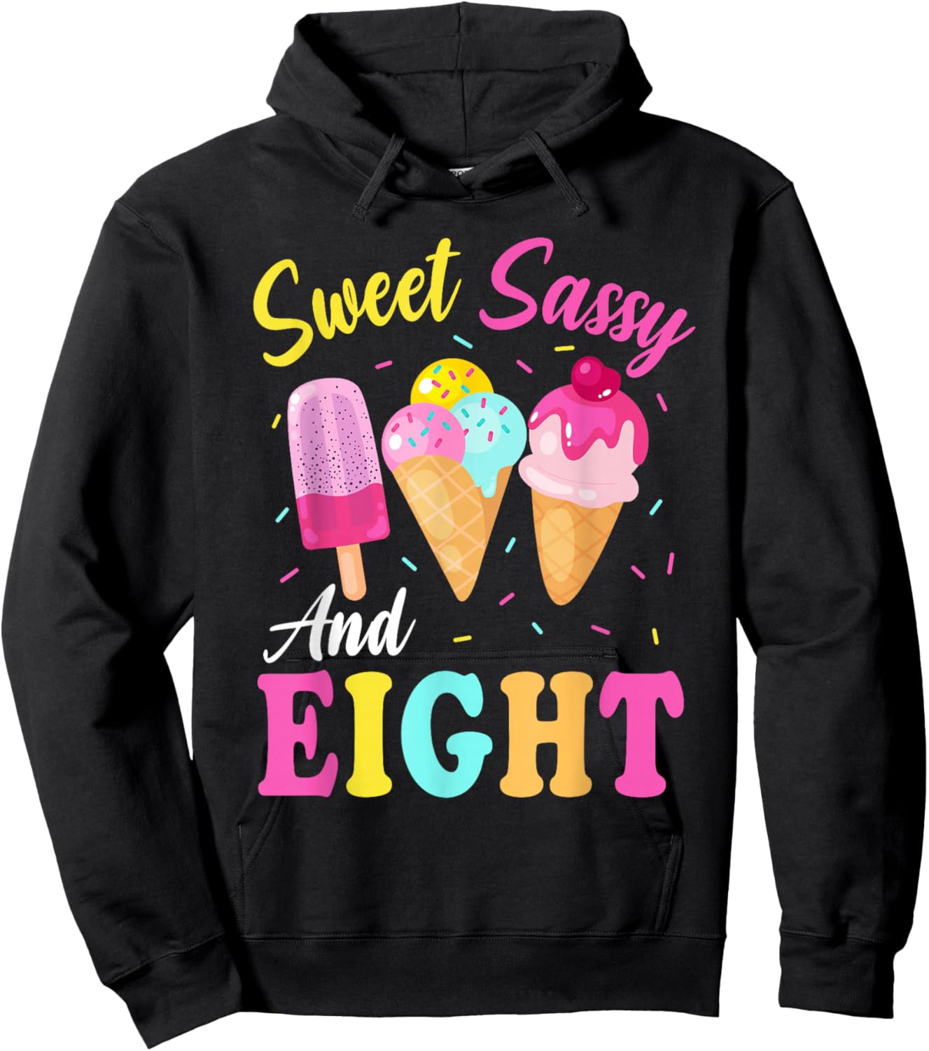 Kids Sweet Sassy And Eight 8th Birthday Girl Ice Cream Hoodie - Hoodie | Black