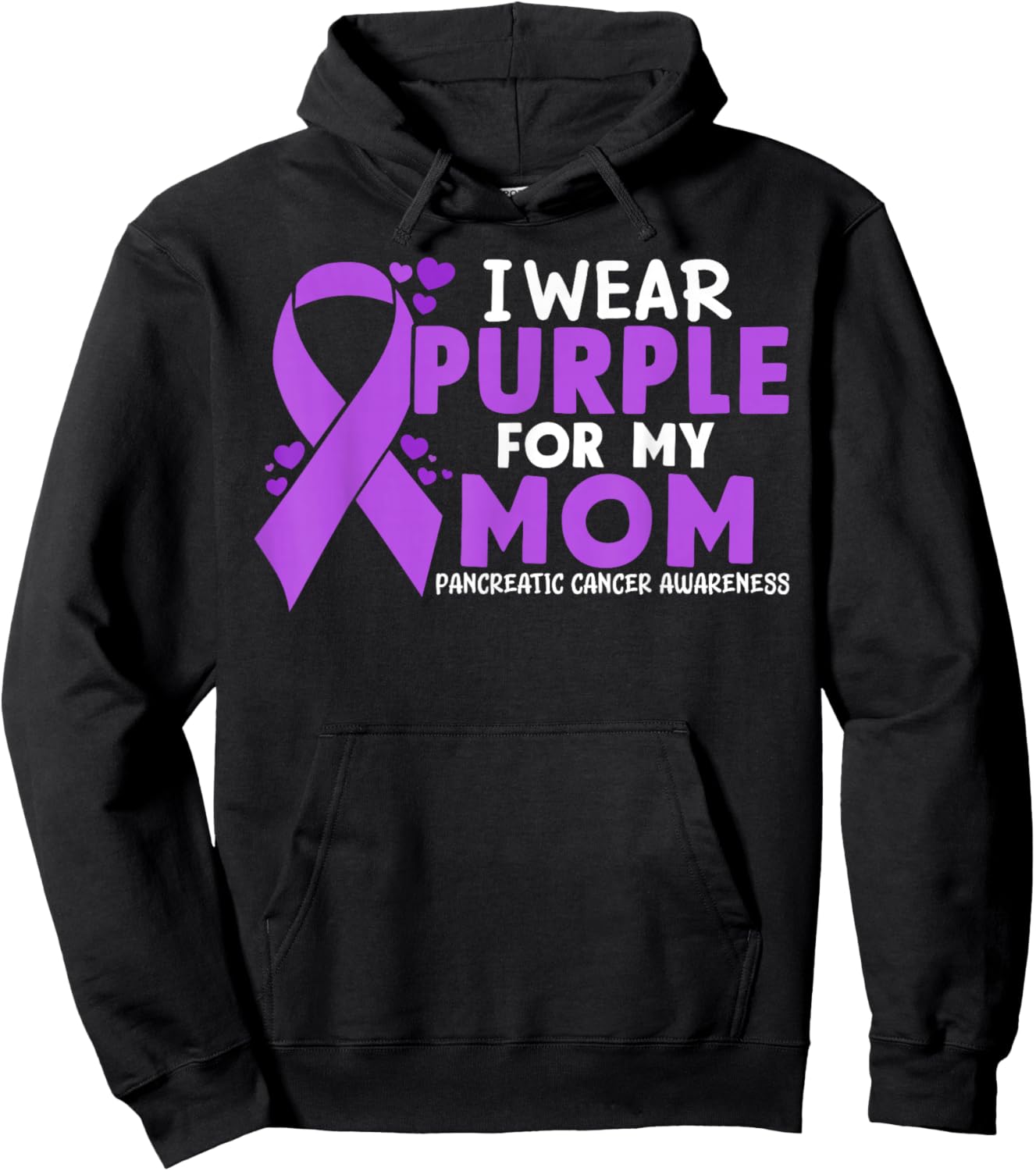 I wear Purple for my Mom Pancreatic Cancer Hoodie - Hoodie | Black