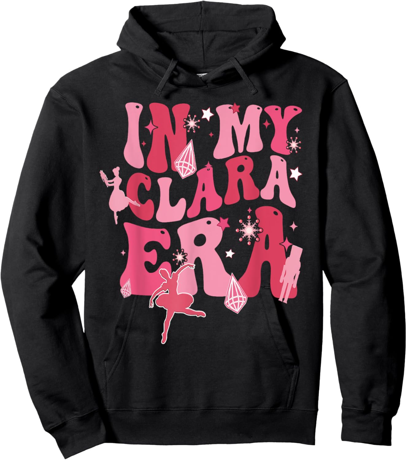 In My Clara Era Nutcracker Christmas Xmas Holiday Pajamas Hoodie - Hoodie | Black