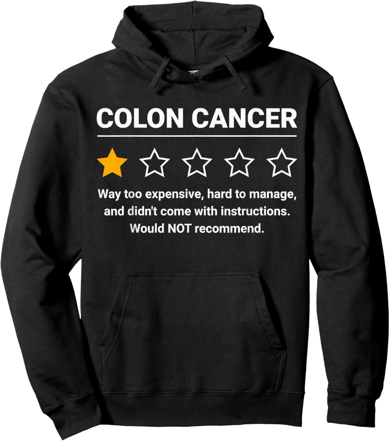 Colon Cancer One Star Rating Funny Colon Cancer Awareness Hoodie - Hoodie | Black