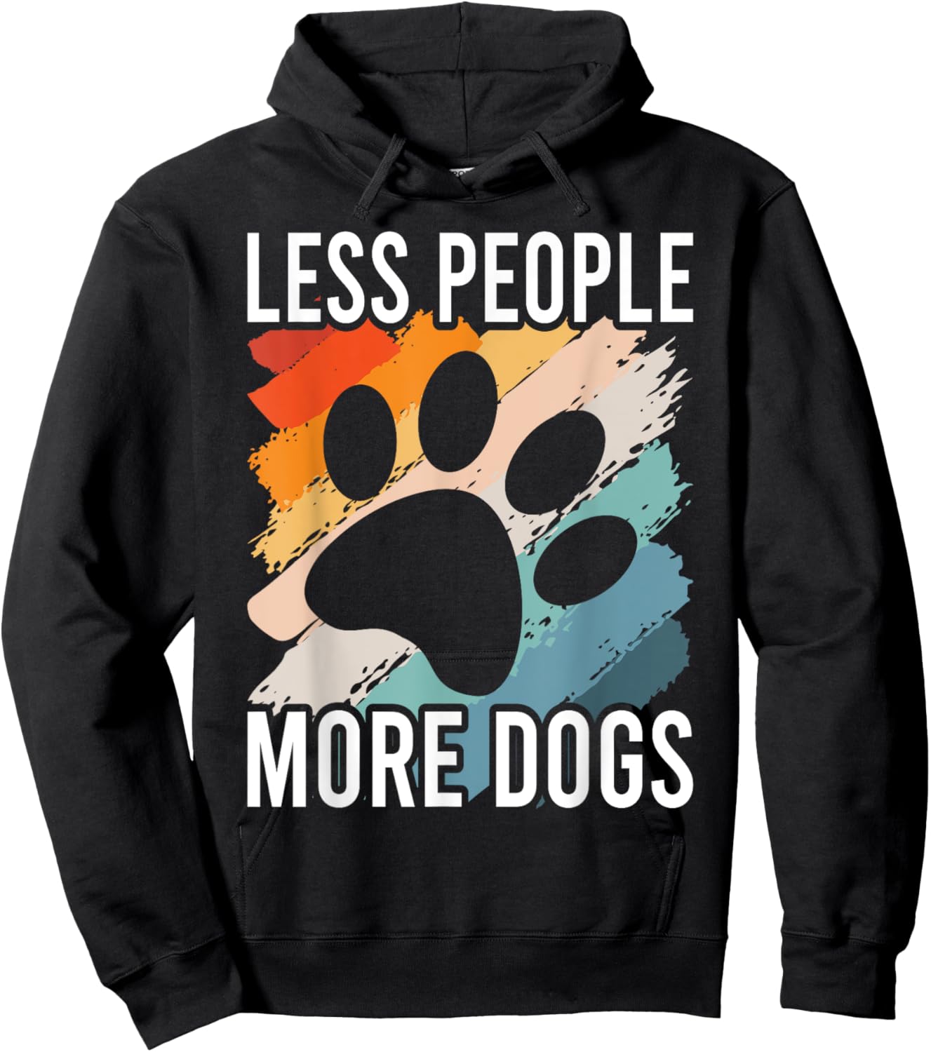Vintage Funny Sayings Dog Lover Less People More Dogs Hoodie - Hoodie | Black