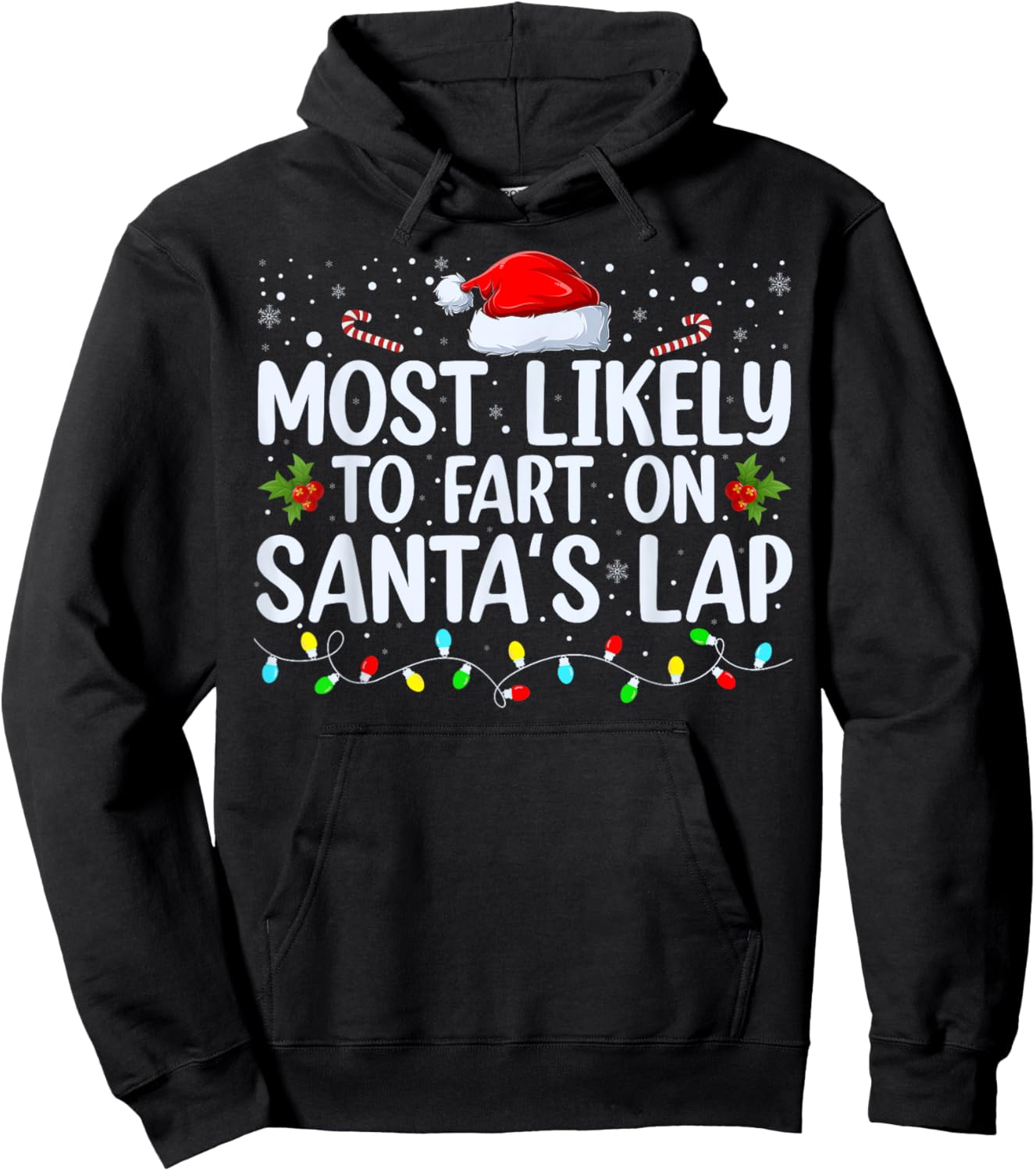Most Likely To Fart On Santa's Lap Family Matching Christmas Hoodie - Hoodie | Black