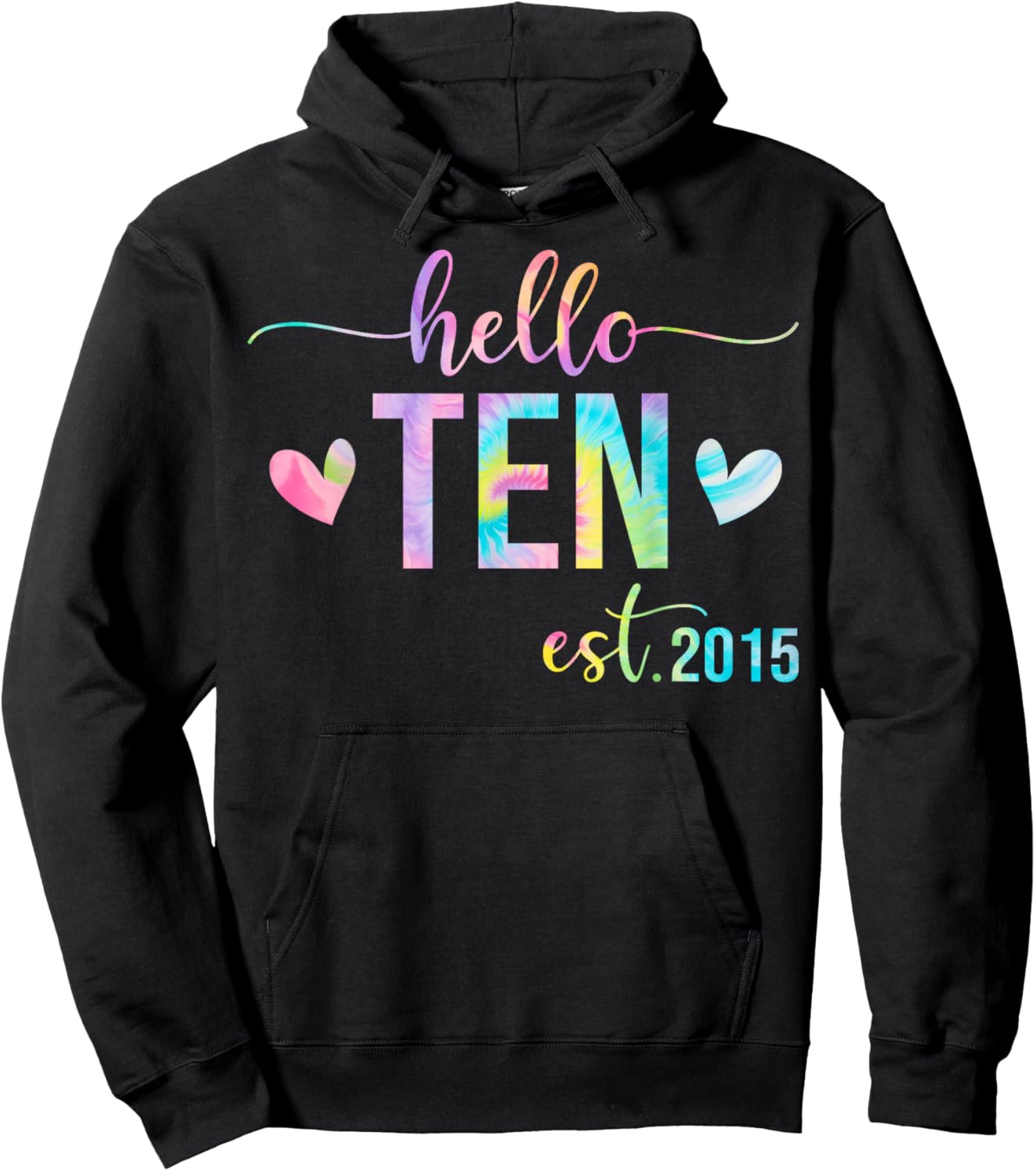 Hello Ten Est 2015 10 Years Old 10th Birthday Boys Girls Hoodie - Hoodie | Black