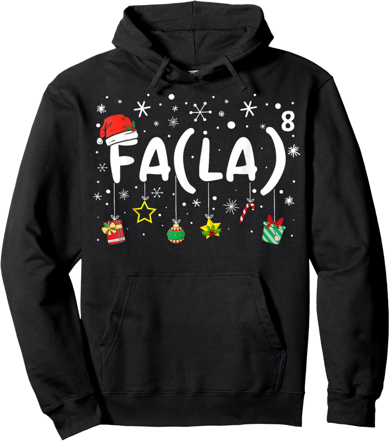 FA (LA)8 Funny Christmas Santa Fa La Math Teacher Hoodie - Hoodie | Black