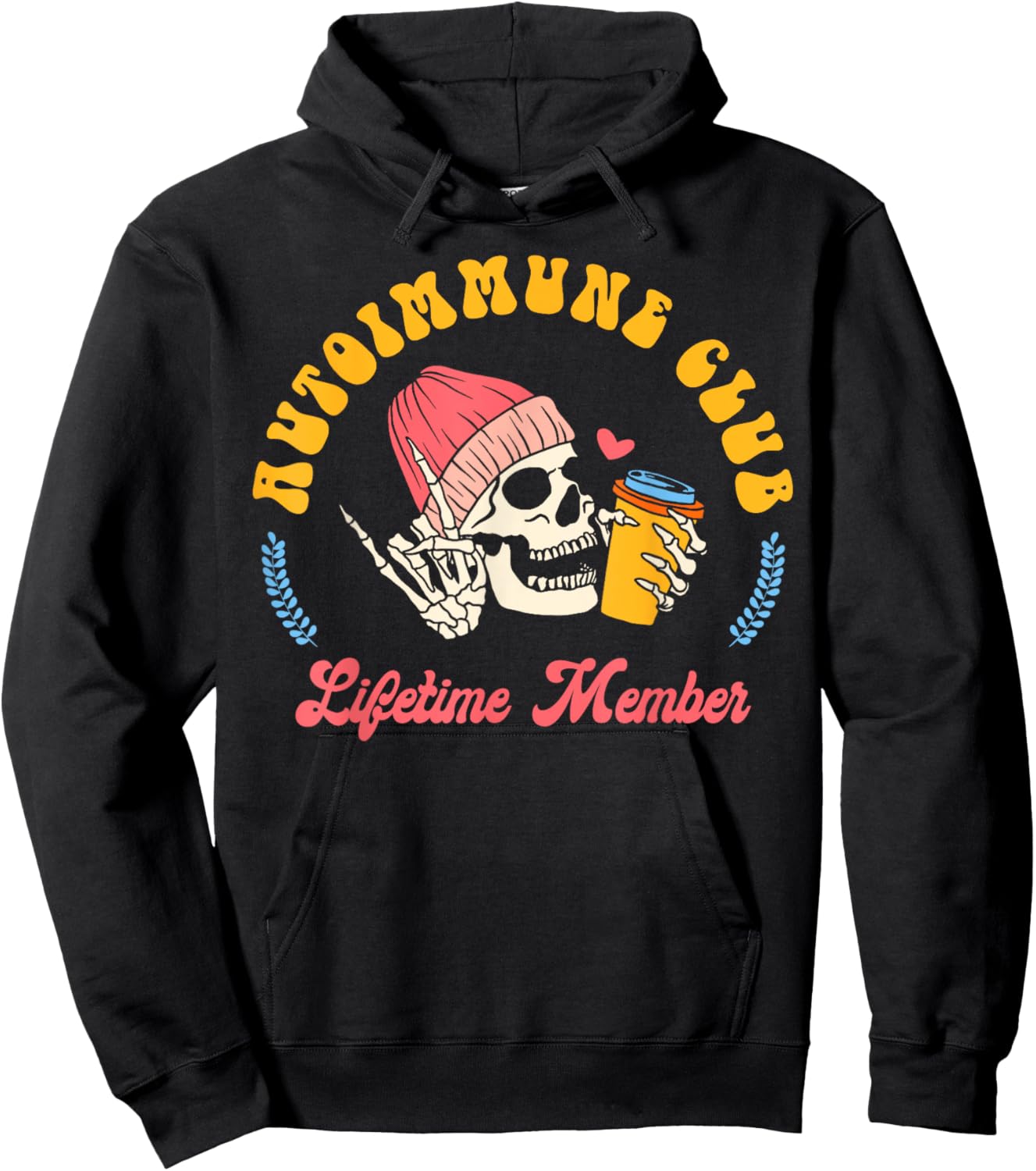 Autoimmune Disease Awareness Autoimmune Club Lifetime Member Hoodie - Hoodie | Black