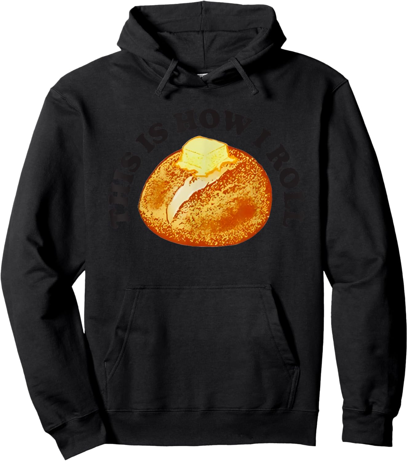 This Is How I Roll Bread Hoodie - Hoodie | Black
