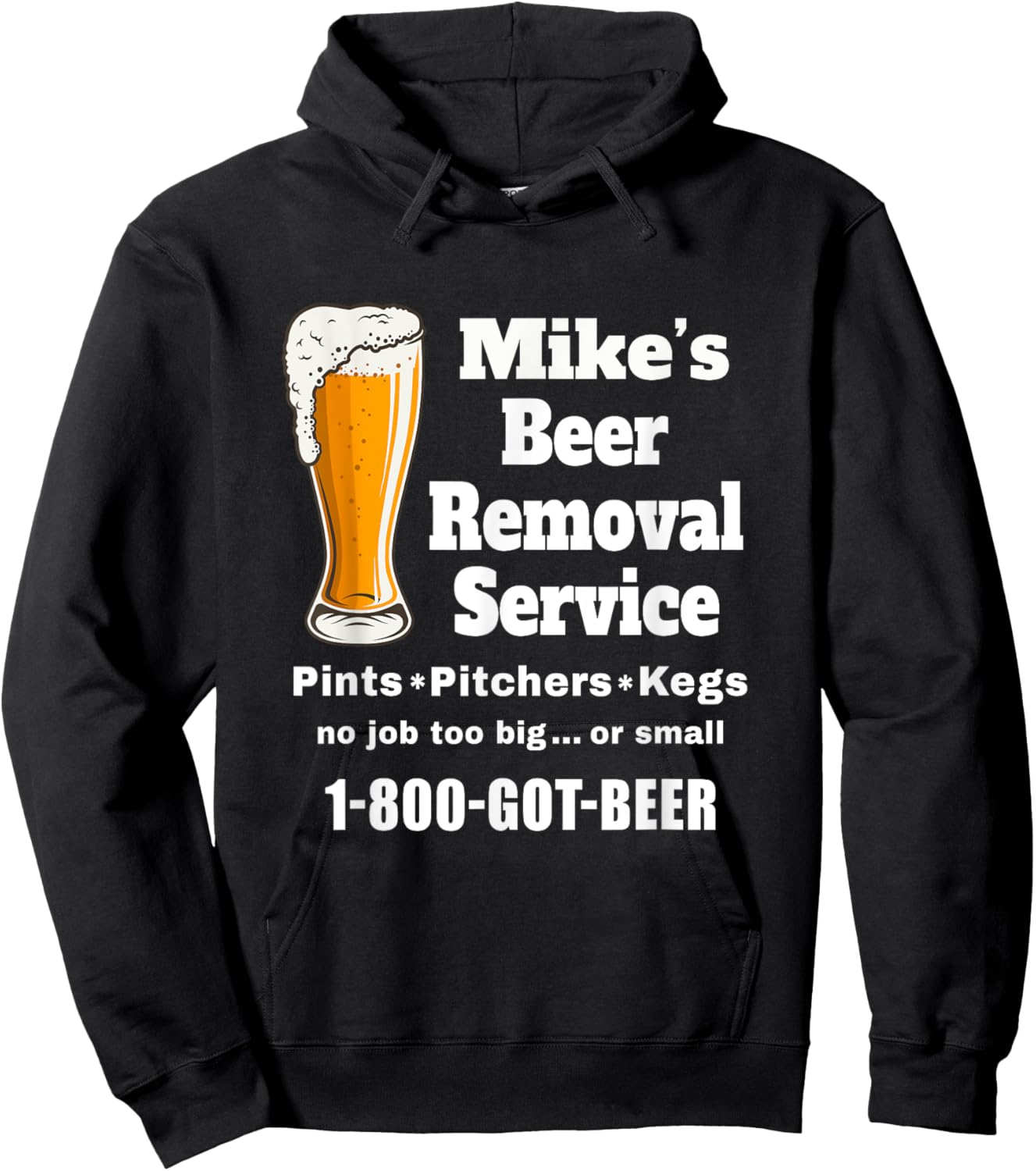 Mike's Beer Removal Service Michael Funny Beer Lover Drinker Hoodie - Hoodie | Black