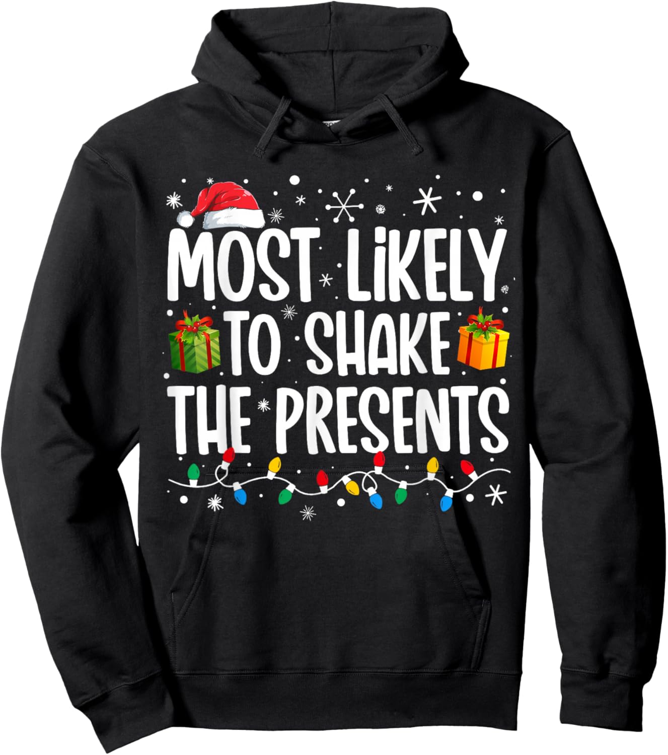Most Likely To Shake The Presents Family Matching Christmas Hoodie - Hoodie | Black
