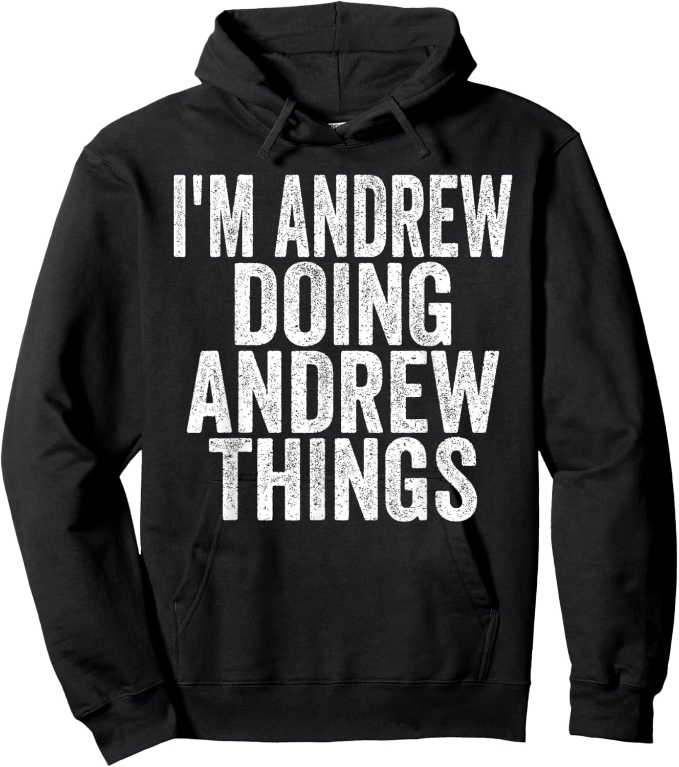I'm Andrew Doing Andrew Things Funny Saying Christmas Gifts Hoodie - Hoodie | Black