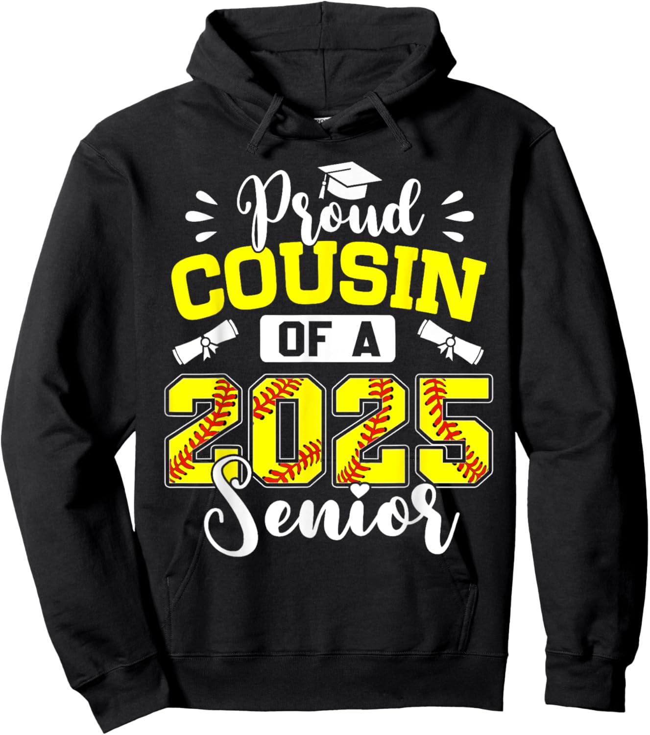 Proud Cousin Of A 2025 Senior Softball Graduation Hoodie - Hoodie | Black