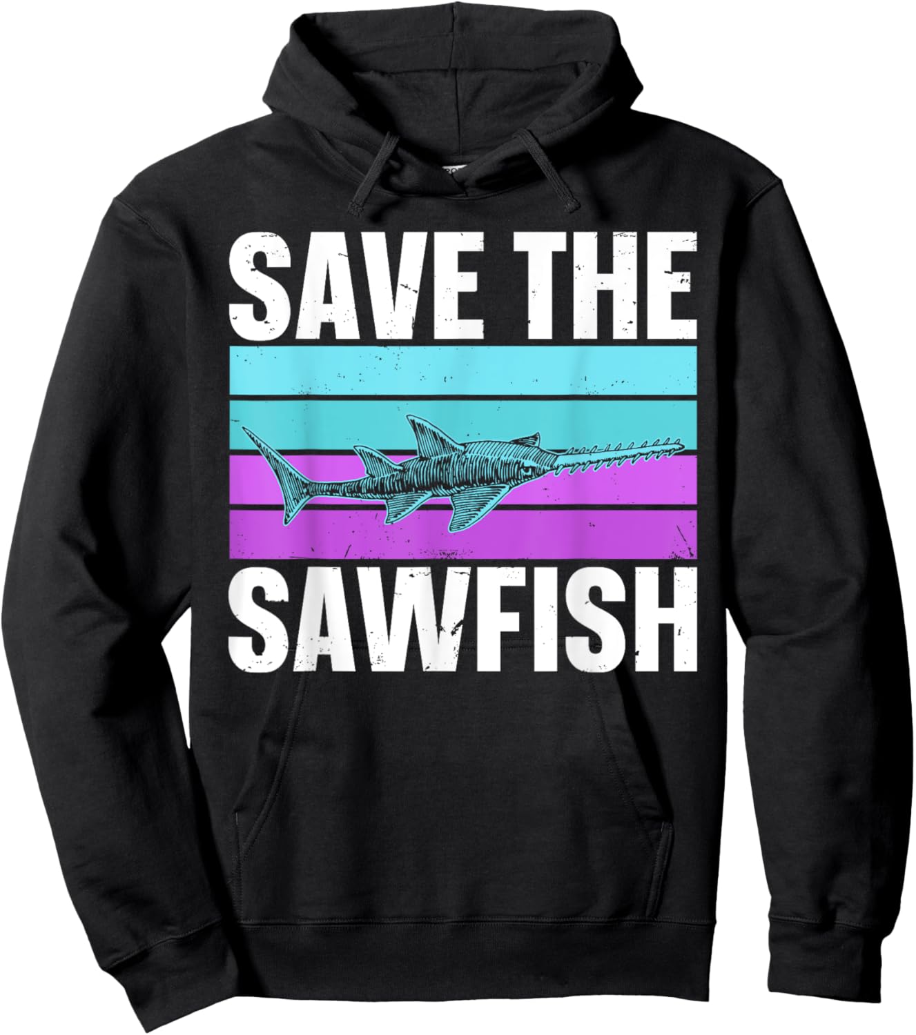 Save the sawfish Quote for a Sawfish lover Hoodie - Hoodie | Black