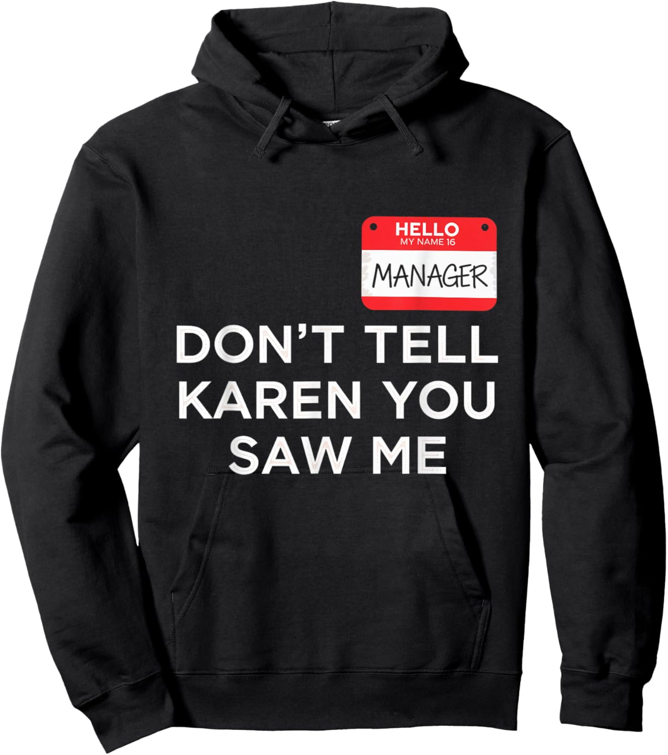 Dont Tell Karen Manager Halloween Costume Funny Kids Hoodie - Hoodie | Black