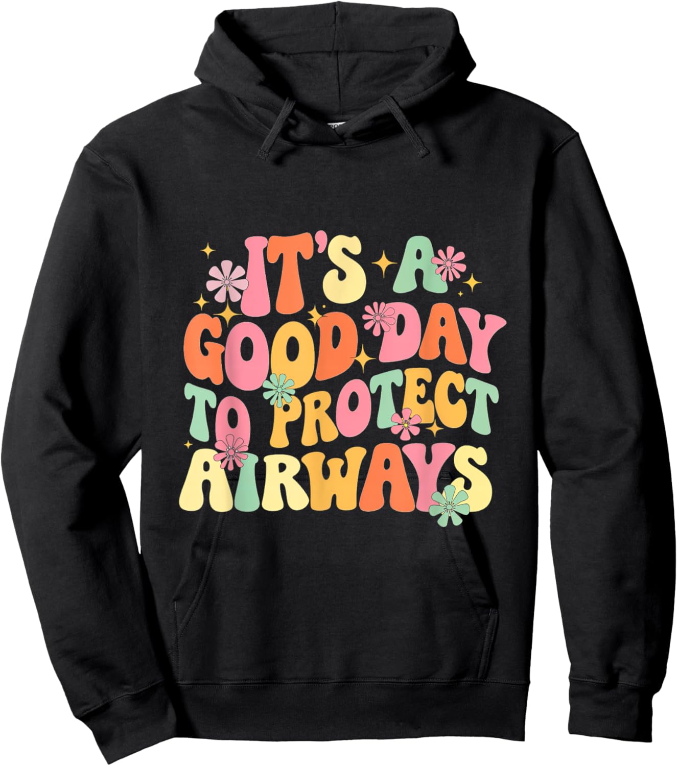 It's A Day Protect Airways Respiratory Therapist Hoodie - Hoodie | Black