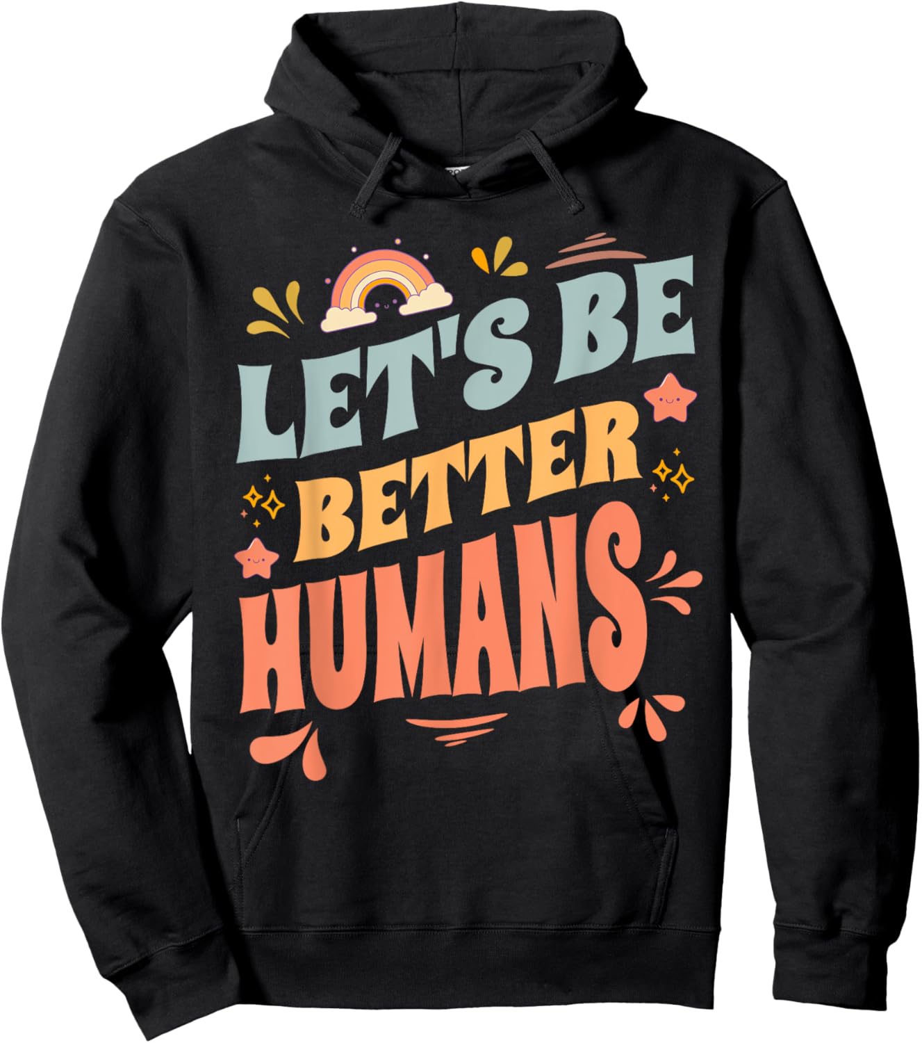 Groovy Retro Let's Be Better Humans Kindness Hoodie - Hoodie | Black
