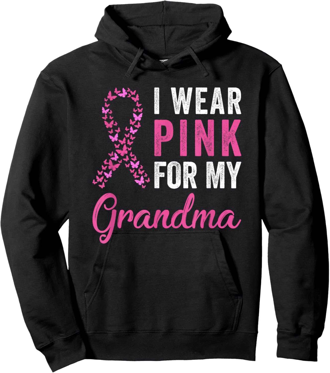 I Wear Pink For My Grandma Ribbon Breast Cancer Support Hoodie - Hoodie | Black