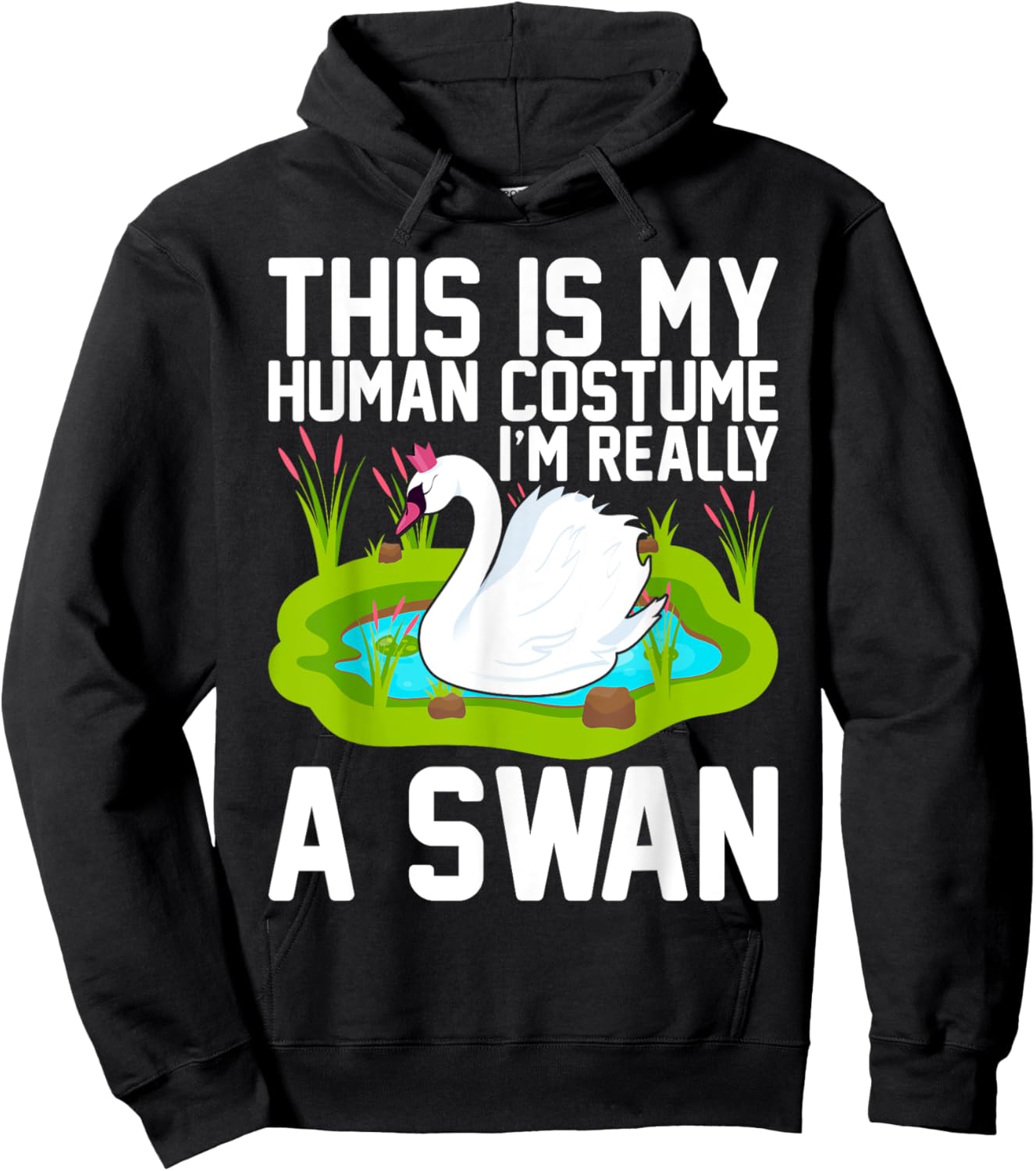 Swan Costume This Is My Human Costume I'm Really A Swan Hoodie - Hoodie | Black