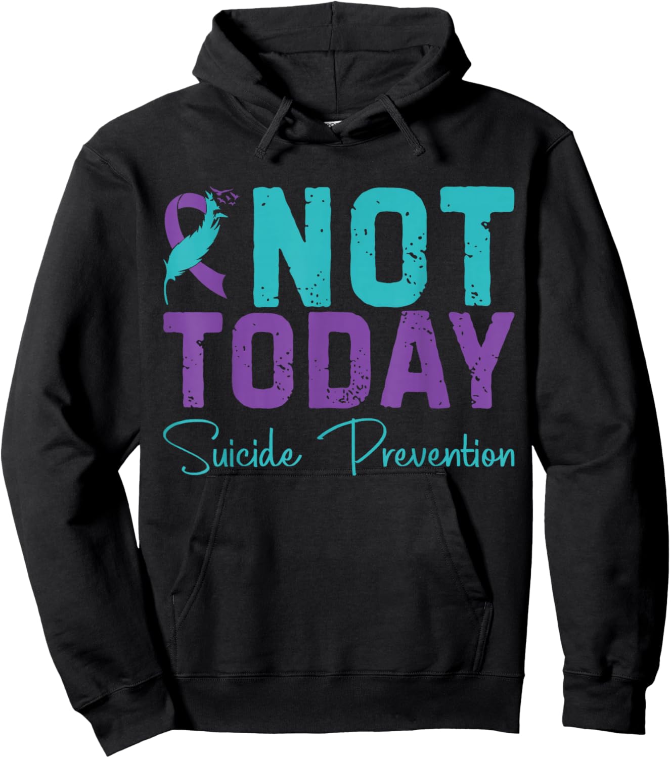 Not Today Suicide Prevention Hoodie - Hoodie | Black