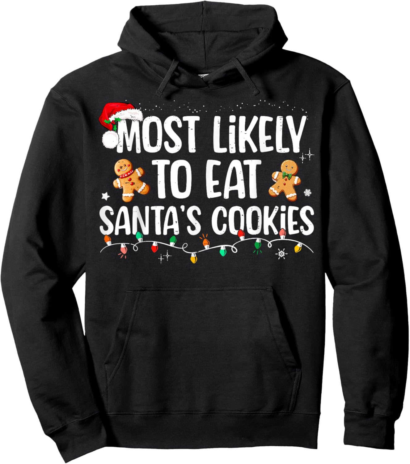 Most Likely To Eat Santa's Cookies Christmas Family Matching Hoodie - Hoodie | Black